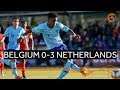 #U17 Highlights Quarter-finals Belgium 0-3 Netherlands