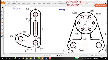 [CREO TUẤN NGUYỄN] Creo Basic - Bài 4: Bài tập trong môi trường Sketch