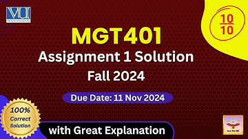 MGT401 Assignment 1 Solution 2024 || MGT401 Assignment Solution Fall 2024 || VU MGT401 Assignment