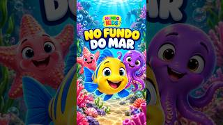 No Fundo do Mar 🐠 Festa dos Peixinhos! | Música Infantil | Mundo Kids #Shorts #MúsicaInfantil