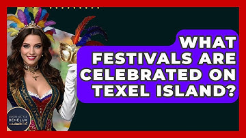 What Festivals Are Celebrated On Texel Island? - Exploring The Benelux