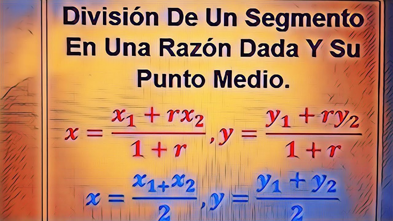 División de un Segmento en una razón dada y su Punto Medio - YouTube