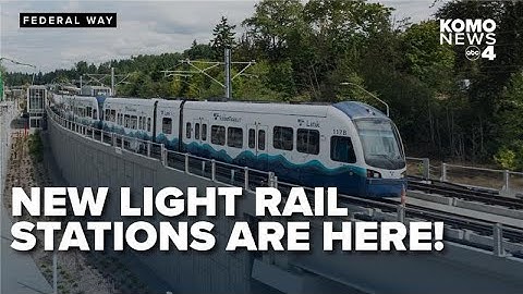 Opening Day: Link light rail stations expand into Kent, Des Moines & Federal Way