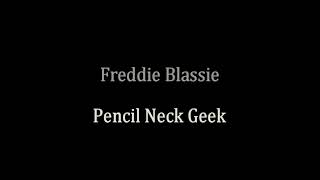 Freddie Blassie - Pencil Neck Geek