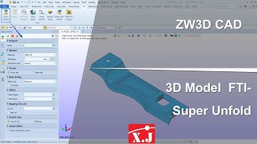ZW3D คู่มือ สอนการใช้งาน CAD - FTi - Super Unfold