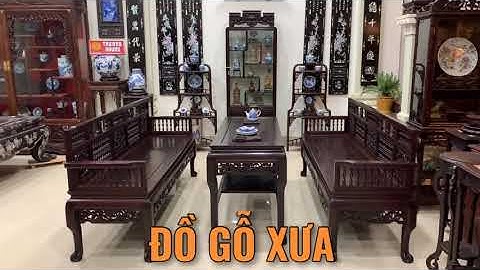 TRƯỜNG SONG TIỆN HUẾ Gỗ Gụ Kiểu Xưa | Bàn Ghế | Tủ Rượu | Tủ Bày Đồ | Sập Gụ Tủ Chè | TRƯỜNG KỶ ĐẸP