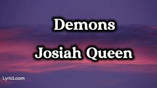 Josiah Queen - Demons (Lyrics)