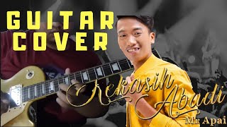 Video thumbnail of "Mr. Apai - Kekasih Abadi (Guitar Cover)"