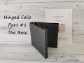 Hinged Folio - Craft along part #1 - creating the base
