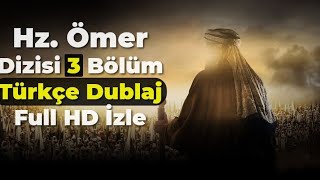 Hz.Ömer Dizisi 3.bölüm Türkçe Dublaj Full HD izle