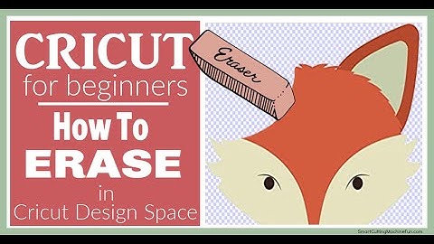 How to Erase in Cricut Design Space