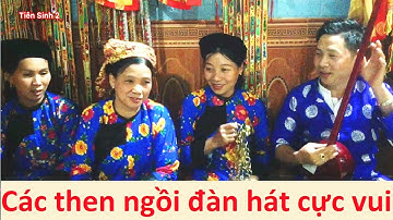 Múa chầu hát then lễ lẩu cấp sắc Văn Lãng; then lạng sơn