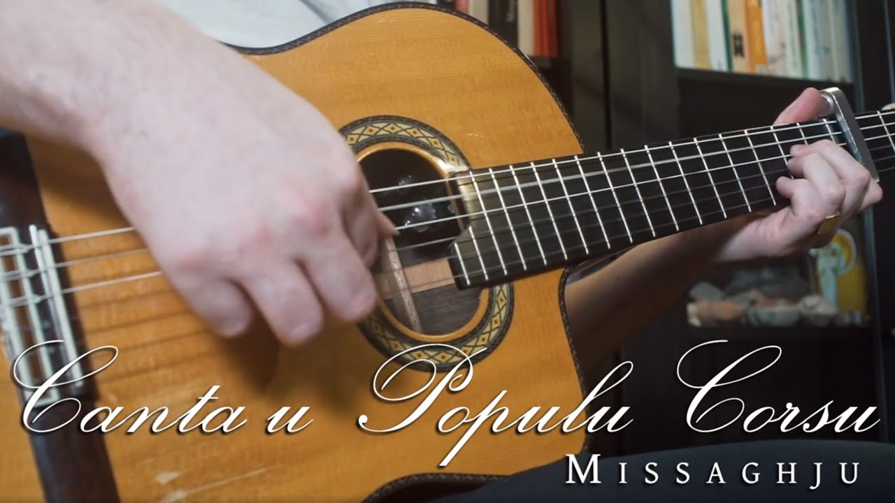 Missaghju - Canta u Populu Corsu