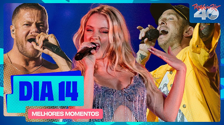 Imagine Dragons, OneRepublic, Zara Larsson e mais | Melhores momentos dia 14 | #RockinRioNoMultishow