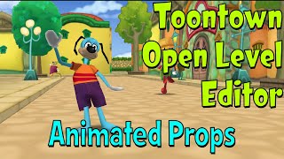Toontown Open Level Editor - Animated Props (Feature Preview)
