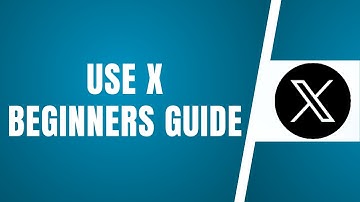 How To Use X (Twitter) Beginners Guide (2025)