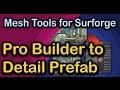 MeshTools V1.1 Create Detail Prefab from Pro Builder