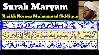 Surah Maryam 19  By Sheikh Noreen Muhammad Siddique With Arabic Text