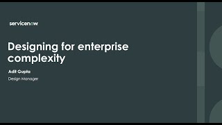 Designing for enterprise complexity
