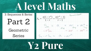 Sequences and Series part 2- Geometric - Edexcel A level maths pure year 2