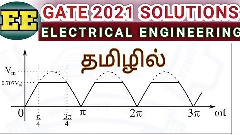 GATE EE 2021 CIRCUIT THEORY SOLUTIONS|| GATE 2021 EE CIRCUIT THEORY SOLUTIONS||CIRCUIT THEORY GATE