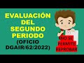 Soy Docente: EVALUACIÓN DEL SEGUNDO PERIODO (OFICIO DGAIR/62/2022)