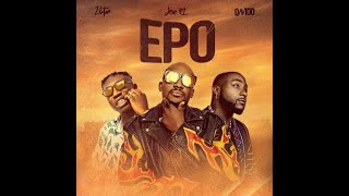 Joe El – Epo ft  Davido Zlatan