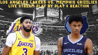 Los Angeles Lakers VS Memphis Grizzlies LIVE Play By Play & Reaction!