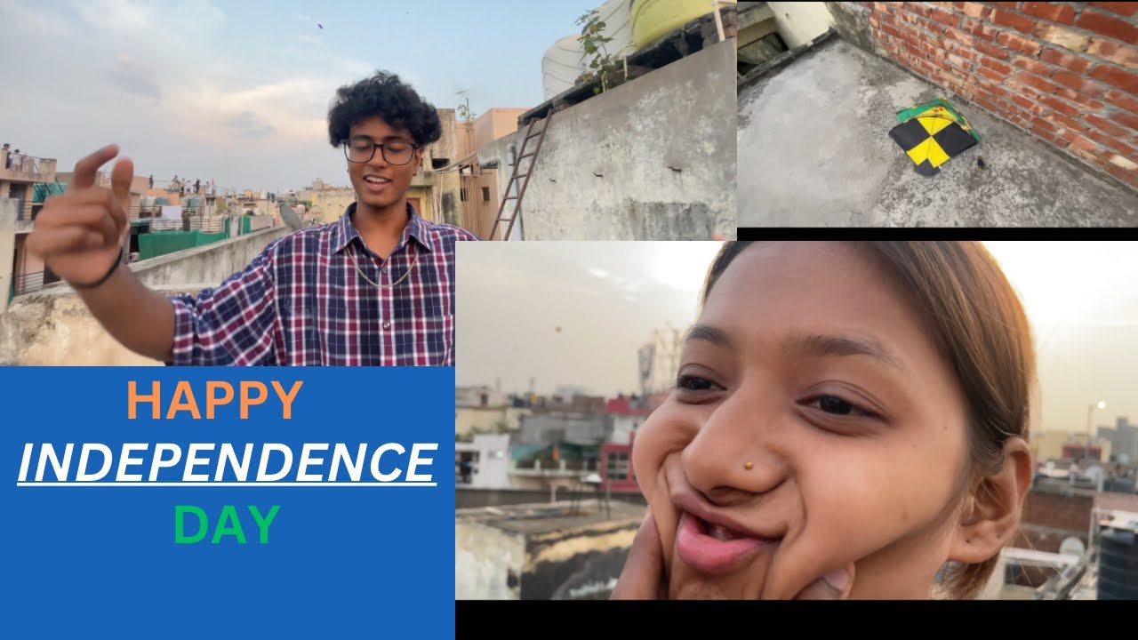 स्वतंत्रता दिवस की शुभकामनाएं || 76Th || एक भी पतंग उड़ा नहीं पाया || 😢😢||
