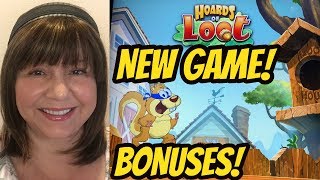 NEW GAME! HOARDS OF LOOT-BONUSES