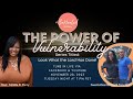 #BeHealed Webshow - S4: The Power of Vulnerability with Tony Hart & Desi Wilkes