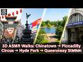 LONDON 4K ASMR Walk: Chinatown, Piccadilly Circus to Hyde Park &amp; Queensway [3D Audio]