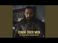 İdimni öger Men Sen