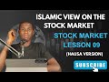 Investing in the Stock Market | The Islamic Perspective | Lesson 09 | Hausa Version
