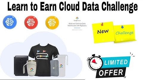 || Learn to Earn Cloud Data Challenge || ( New Challenge 2022 )