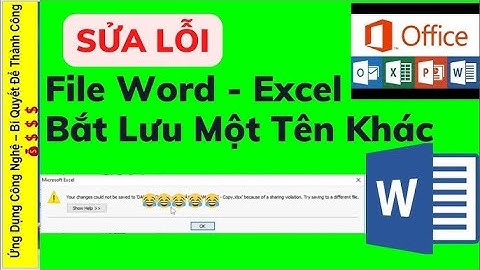 Máy hay bị lỗi lưu excel ko được năm 2024