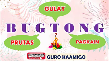 Bugtong: Gulay, Prutas at Pagkain