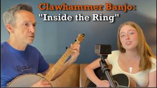 Clawhammer Banjo: Inside the Ring (cover by Frogtown Holler)