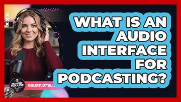 What Is an Audio Interface for Podcasting?