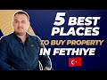 Buying Property in Fethiye Turkey - 5 BEST LOCATIONS REVEALED ✅