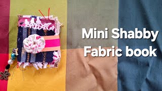 Mini Shabby Fabric book 2025.#junkjournal #slowstitching 