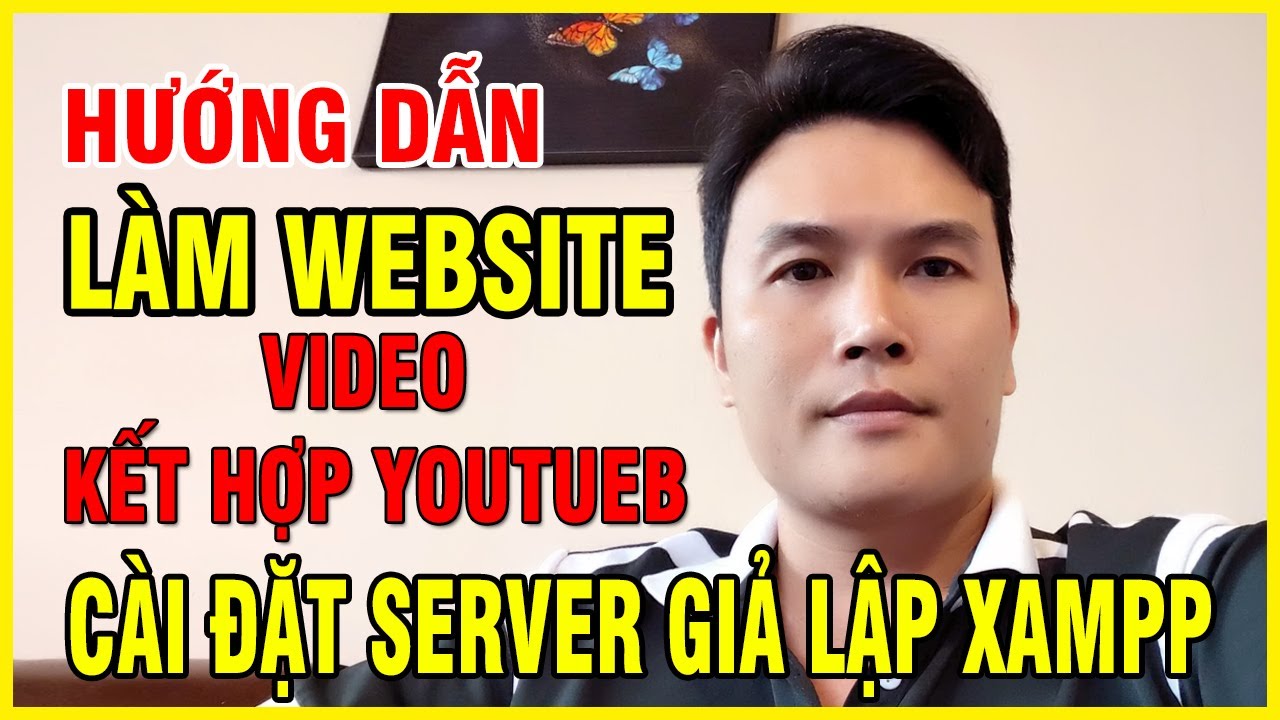 Hướng dẫn cài đặt Website Server XAMPP