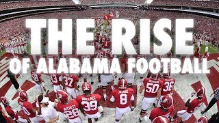 The Rise Of Alabama Football