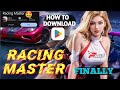 RACING MASTER😍PLAY STORE থেকে কিভাবে DOWNLOAD করবে। FULL PROCESS BANGLA.  