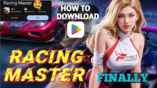 RACING MASTER😍PLAY STORE থেকে কিভাবে DOWNLOAD করবে। FULL PROCESS BANGLA.