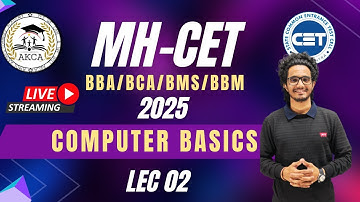 Computer Basics | Demo Lec 02 | MH CET 2025 | BBA/BCA/BMS/BBM | New Batch | AKCA#education