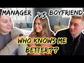 who knows me better? Boyfriend vs Manager! | Alyssa Mikesell