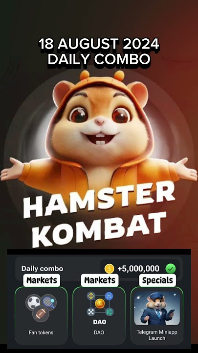 18 August Hamster Kombat Daily Combo Today #hamsterkombat