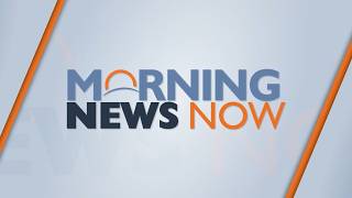 Morning News Now - 8/28/26