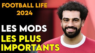 Football Life 2024 : Les 5 Mods les Plus IMPORTANTS à AVOIR ABSOLUMENT !!!